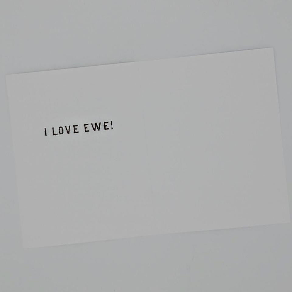 I Love Ewe greeting card
